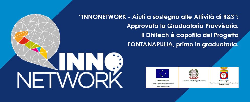 INNONETWORK-Aiuti-a-sostegno-R&S-Dhitech-capofila-Progetto-FONTANAPULIA-news-2017