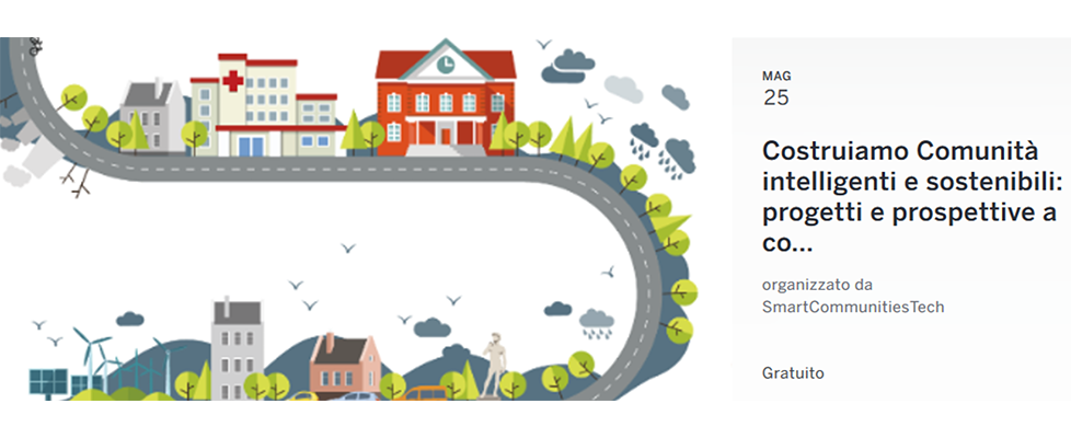 CONVEGNO ANNUALE DEL CLUSTER SMART COMMUNITIES TECH – “Costruiamo Comunità intelligenti e sostenibili: progetti e prospettive a confronto” – Roma, 25 Maggio 2017