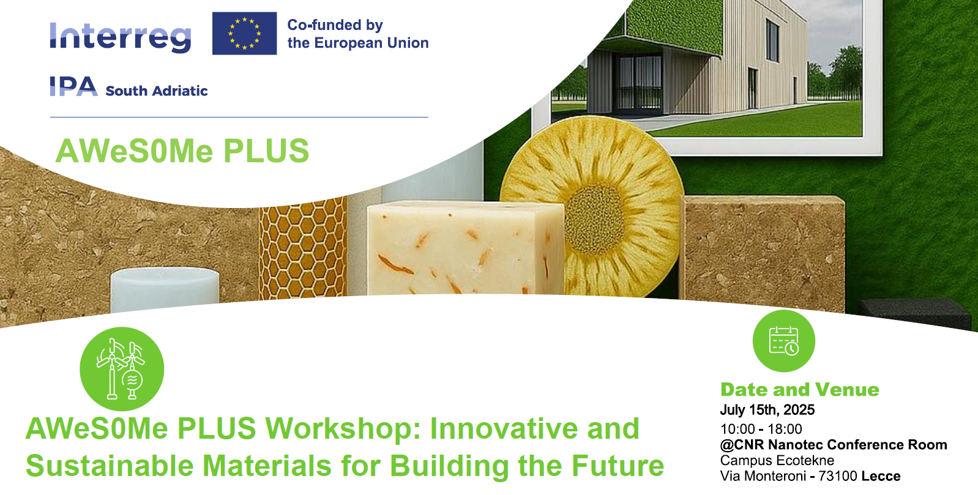 AWeS0Me PLUS Workshop: Innovative and Sustainable Materials for Building the Future – July 15, 2025 – Lecce